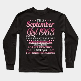 September Girl 1963 I Was Born With My Heart On My Sleeve A Fire In My Soul A Mouth I Can't Control Long Sleeve T-Shirt